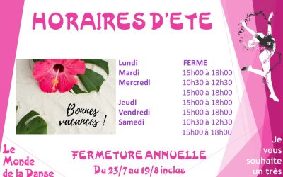 HORAIRES D’ETE !